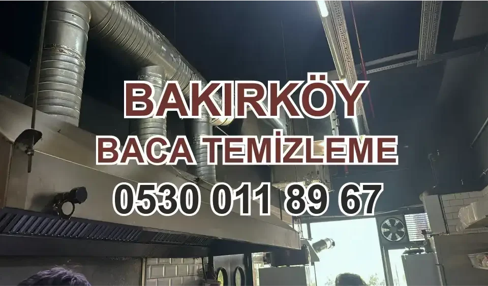 Bakırköy Baca Temizleme