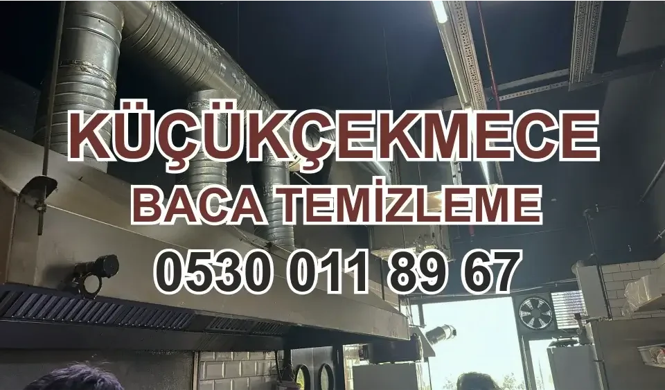 Küçükçekmece Baca Temizleme